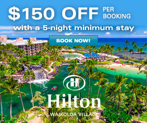 Hilton Waikoloa Village® - Aloha Rates